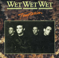 <span class="mw-page-title-main">Temptation (Wet Wet Wet song)</span> 1988 single by Wet Wet Wet