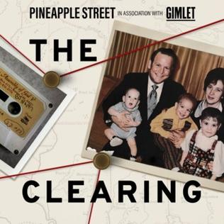 <i>The Clearing</i> (podcast) True crime podcast