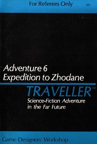 <i>Traveller Adventure 6: Expedition to Zhodane</i> Science-fiction role-playing game supplement