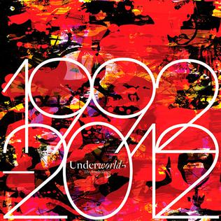 <i>1992–2012 The Anthology</i> 2011 greatest hits album by Underworld