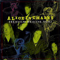 Heaven Beside You 1996 single by Alice in Chains