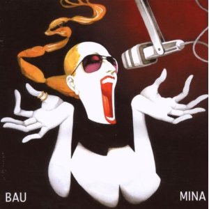 <i>Bau</i> (album) 2006 studio album by Mina