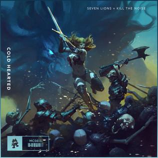 Cold Hearted (song) 2017 song by Seven Lions and Kill The Noise