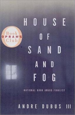 the house of sand and fog book