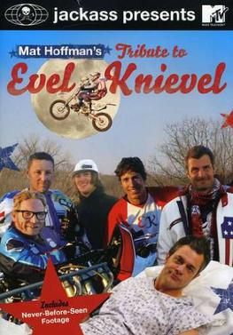 <i>Jackass Presents: Mat Hoffmans Tribute to Evel Knievel</i> 2008 American film