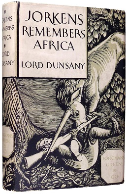 <i>Jorkens Remembers Africa</i> Book by Lord Dunsany (1934)