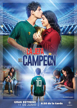 <i>La jefa del campeón</i> Mexican telenovela