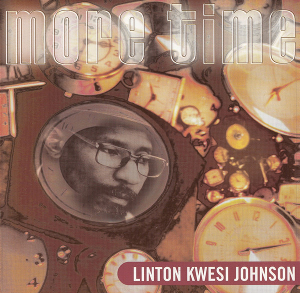 <i>More Time</i> (Linton Kwesi Johnson album) 1998 studio album by Linton Kwesi Johnson