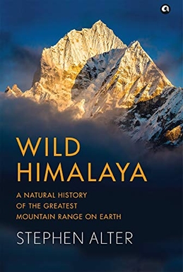 <i>Wild Himalaya</i> 2019 book by Stephen Alter