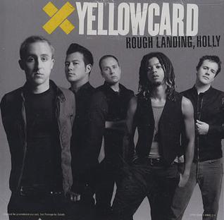 Rough Landing, Holly 2006 single by Yellowcard