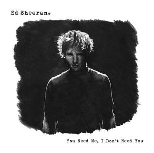 <span class="mw-page-title-main">You Need Me, I Don't Need You</span> 2011 single by Ed Sheeran