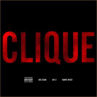 <span class="mw-page-title-main">Clique (song)</span> 2012 single by Kanye West, Jay-Z and Big Sean