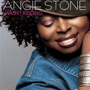 <span class="mw-page-title-main">I Wasn't Kidding</span> 2005 single by Angie Stone