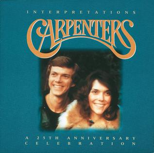 <i>Interpretations: A 25th Anniversary Celebration</i> 1994 compilation album by The Carpenters