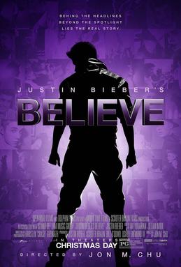 <i>Justin Biebers Believe</i> 2013 American film