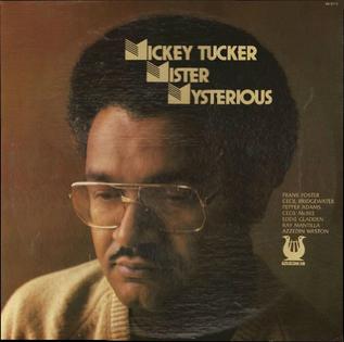 <i>Mister Mysterious</i> 1979 studio album by Mickey Tucker