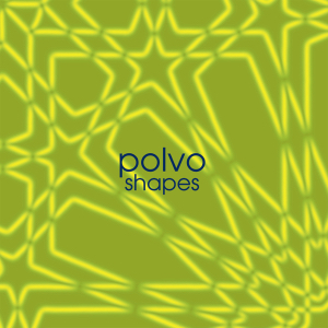 <i>Shapes</i> (album) 1997 studio album by Polvo