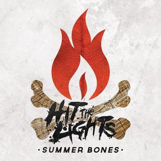 <i>Summer Bones</i> 2015 studio album by Hit the Lights