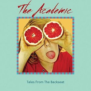 <i>Tales from the Backseat</i> 2018 studio album by The Academic