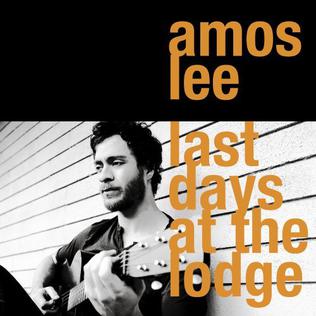 File:Amos Lee – Last Days at the Lodge.jpg