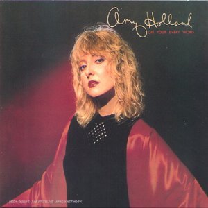 <i>On Your Every Word</i> 1983 studio album by Amy Holland