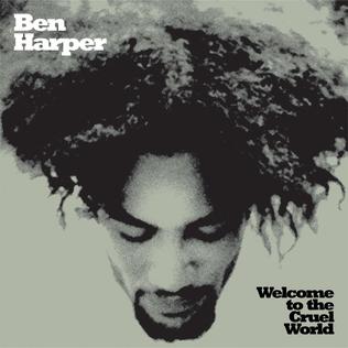 File:Ben Harper - Welcome to the Cruel World.jpg