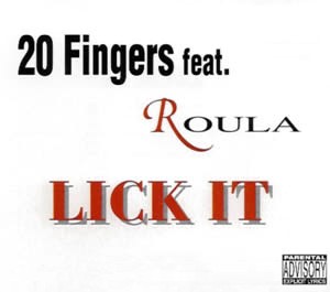 Lick It 1995 single by 20 Fingers featuring Roula