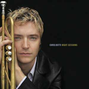 <i>Night Sessions</i> 2001 studio album by Chris Botti