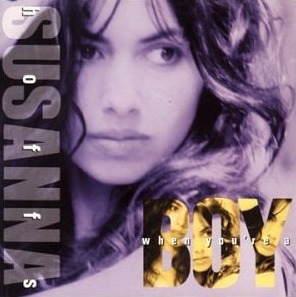 <i>When Youre a Boy</i> 1991 studio album by Susanna Hoffs