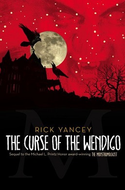 <i>The Curse of the Wendigo</i> 2010 novel by Rick Yancey