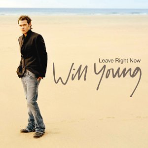 Leave Right Now 2003 single by Will Young