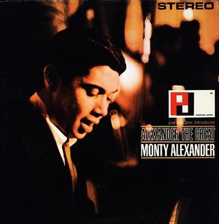 <i>Alexander the Great</i> (Monty Alexander album) 1965 live album by Monty Alexander