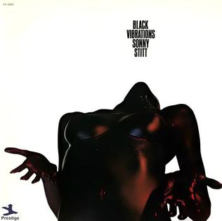 <i>Black Vibrations</i> album by Sonny Stitt