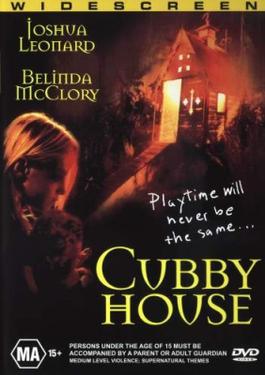 <i>Cubbyhouse</i> 2001 film by Murray Fahey