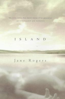 <i>Island</i> (Rogers novel) 1999 novel by Jane Rogers