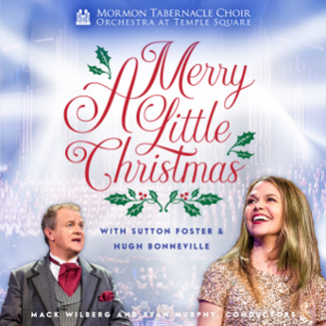 <i>A Merry Little Christmas</i> (Mormon Tabernacle Choir album) Live album by Mormon Tabernacle Choir