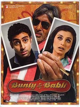 <i>Bunty Aur Babli</i> 2005 film directed by Shaad Ali