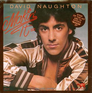 Makin It (song) 1979 single by David Naughton