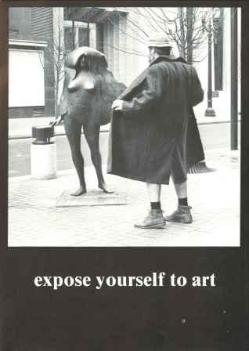 <span class="mw-page-title-main">Expose Yourself to Art</span> Poster of a man flashing a sculpture