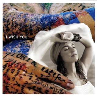 I Wish You 2003 single by Gloria Estefan