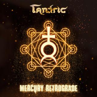 <i>Mercury Retrograde</i> (Tantric album) 2018 studio album by Tantric