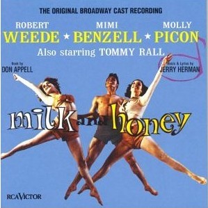 <i>Milk and Honey</i> (musical) musical