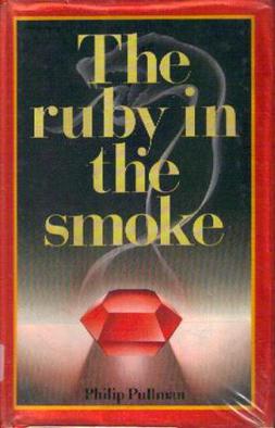 <i>The Ruby in the Smoke</i> 1985 novel by Philip Pullman