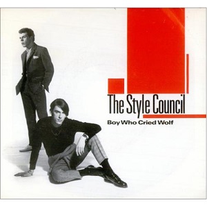 Boy Who Cried Wolf (song) 1985 single by The Style Council
