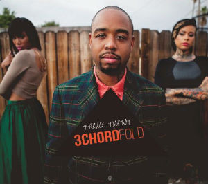 3ChordFold is the debut studio album by American producer Terrace Martin. The album was released on August 13, 2013, by AKAI Music and Empire Distribution. The album features guest appearances from Ab-Soul, Kendrick Lamar, Problem, Musiq Soulchild, Robert Glasper, James Fauntleroy, Focus..., Wiz Khalifa, Brevi, Ty Dolla Sign, Snoop Dogg and Lalah Hathaway.	