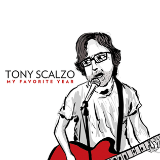 <i>My Favorite Year</i> (album) 2013 studio album by Tony Scalzo