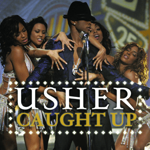 <span class="mw-page-title-main">Caught Up (Usher song)</span> 2004 single by Usher