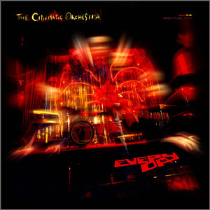 <i>Every Day</i> (album) 2002 studio album by The Cinematic Orchestra