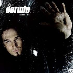 <i>Label This!</i> 2007 studio album by Darude