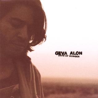<i>Days of Hunger</i> 2006 studio album by Geva Alon